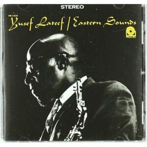 Yusef Lateef - Eastern Sounds: Rudy Van Gelder Remasters  CD